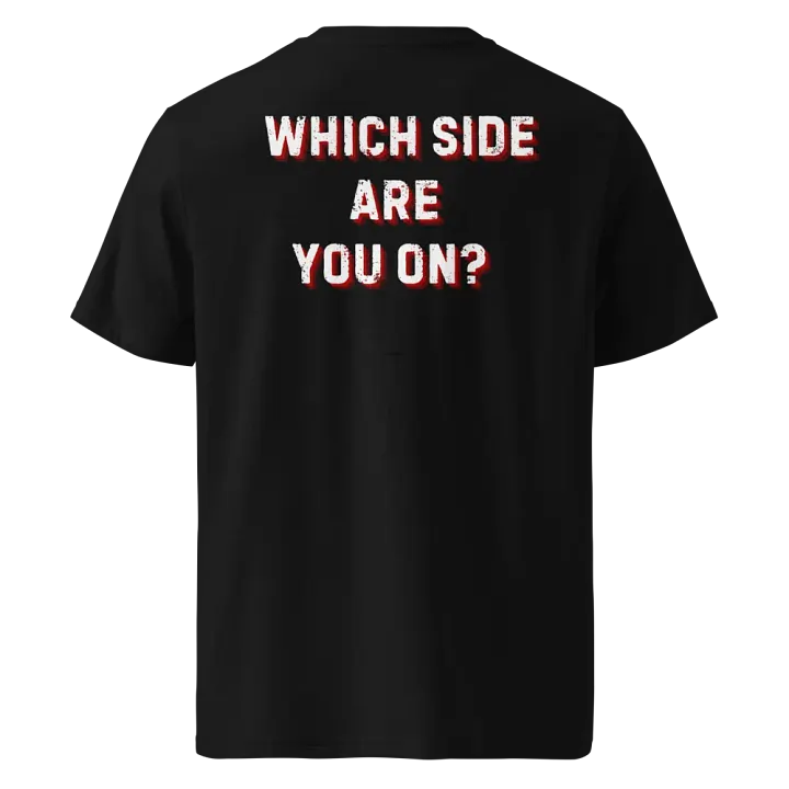 Which Side Are You On? Organic Cotton Tee product image (2)