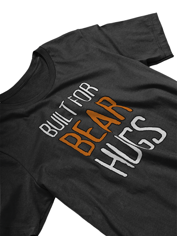 Built For Bear Hugs T-Shirt product image (2)