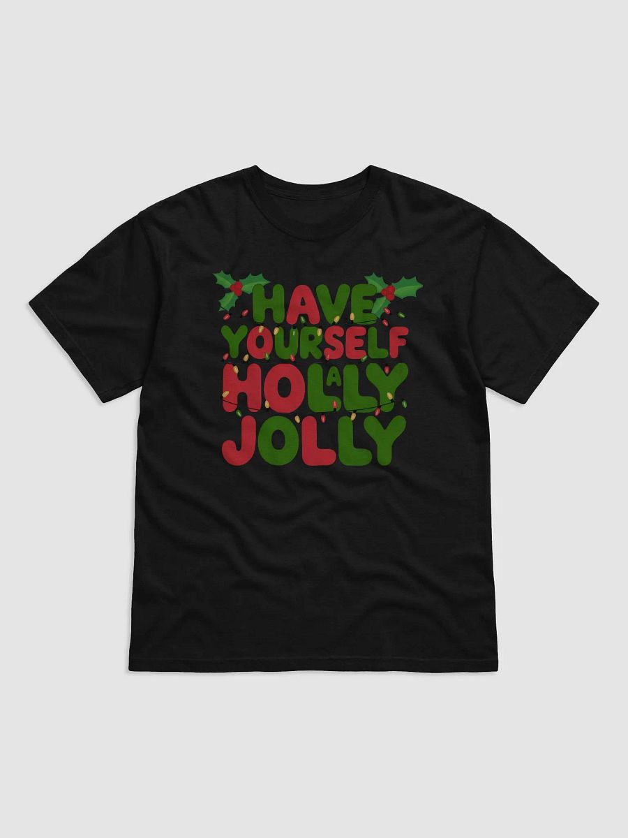 Have YoHave Yourself a Holly Jolly Christmas T-shirt Comforrt Colors product image (1)