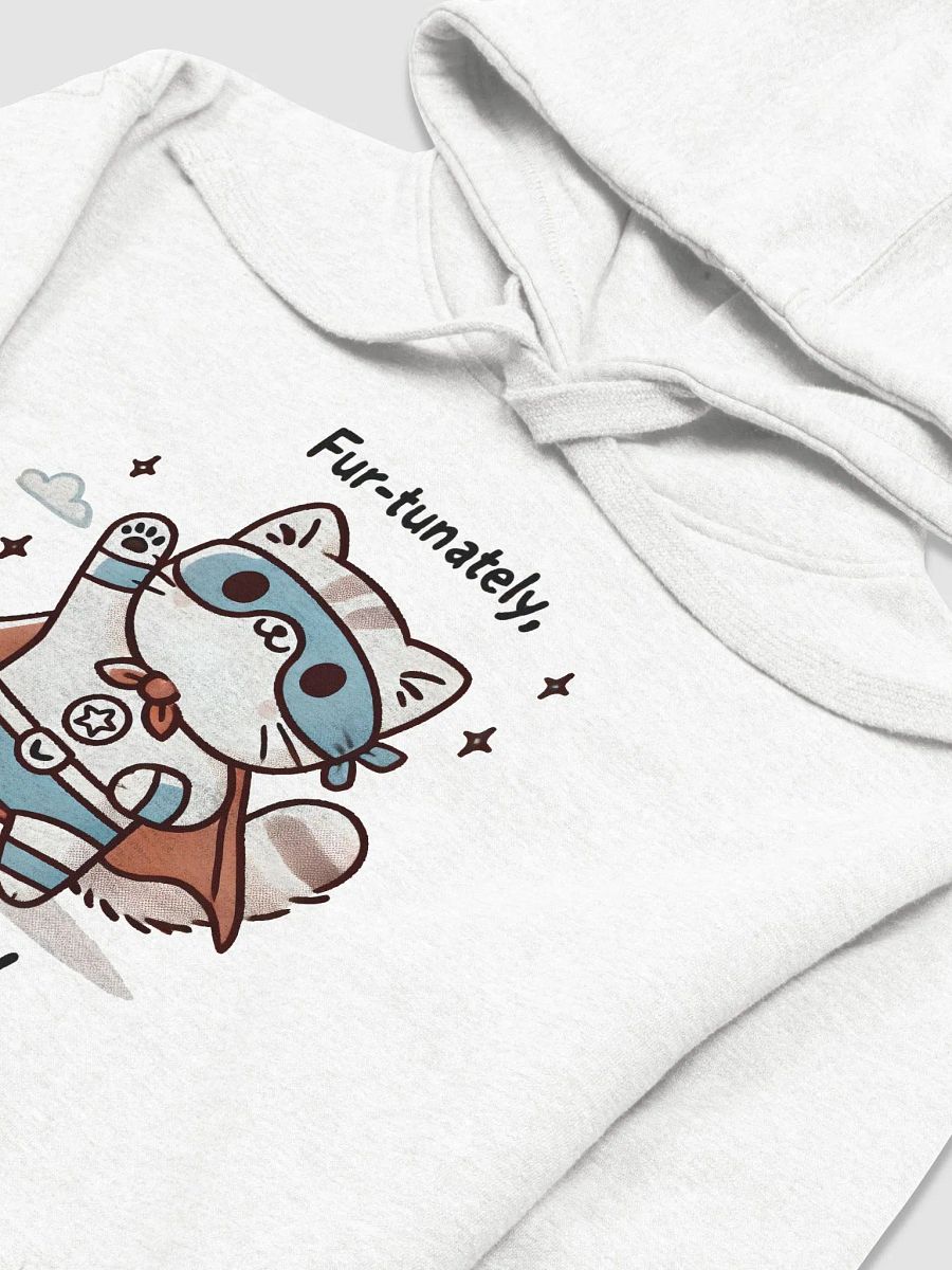 Fur-tunately I'm here hoodie product image (3)