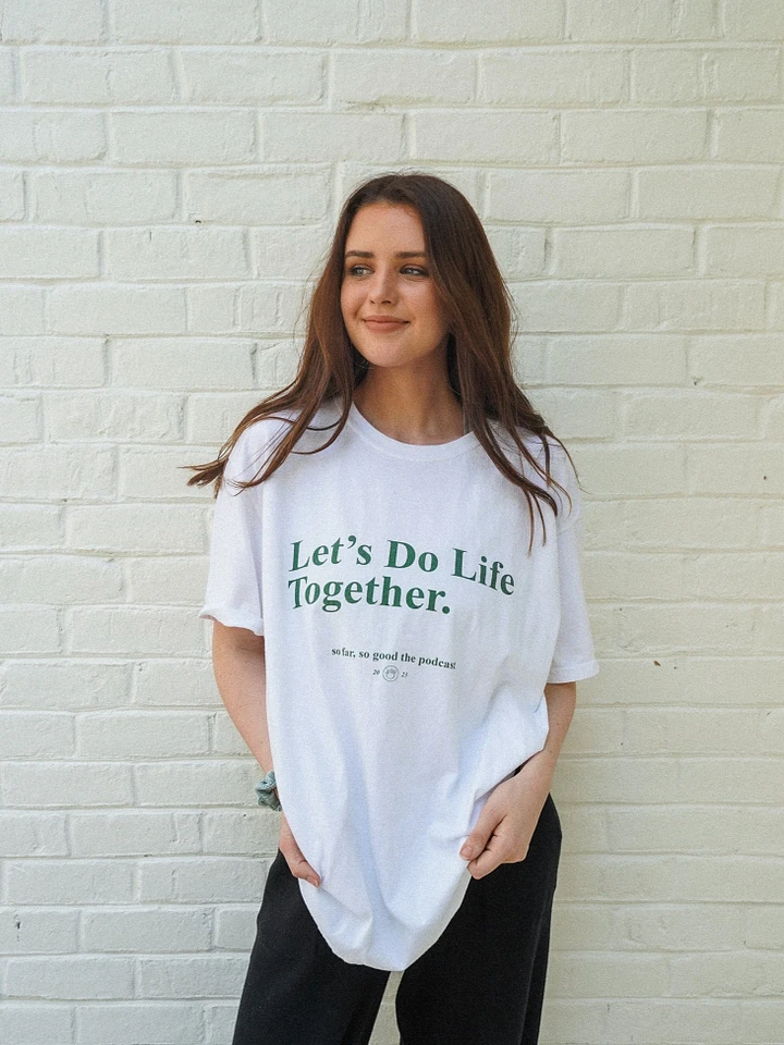 Let's Do Life Together Tee product image (1)