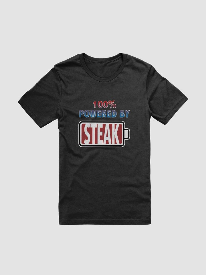 100% Powered By Steak T-Shirt product image (1)