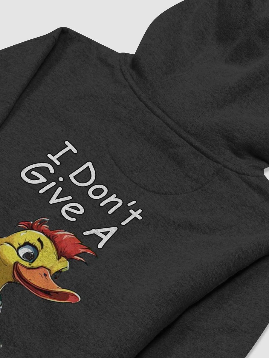 I Don't Give A Duck - Hoodie product image (4)