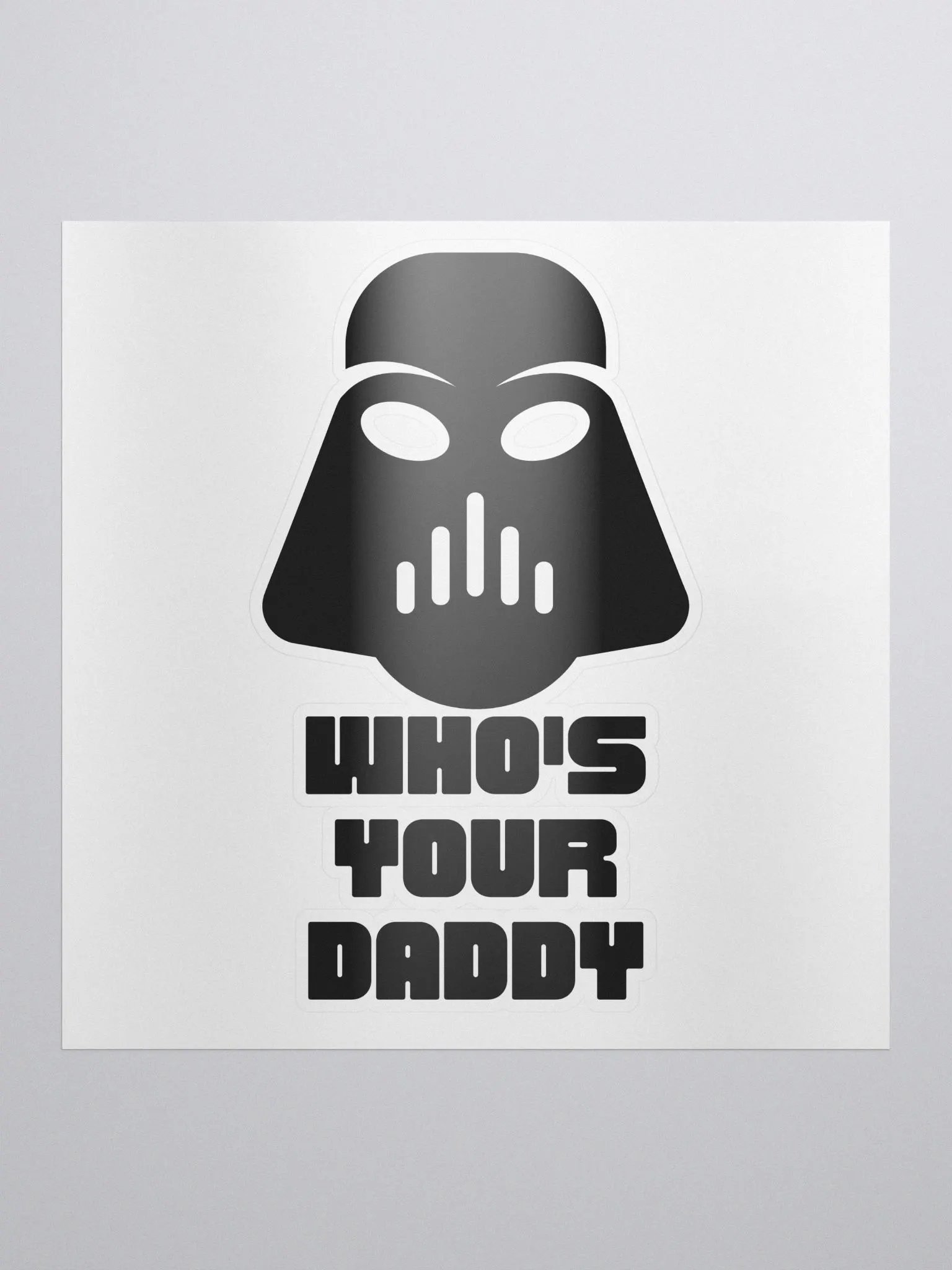 Who's your daddy sticker product image (1)