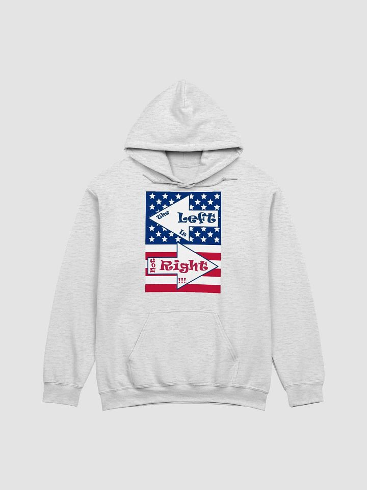 Patriotic 'The Left is not Right' Hoodie product image (5)