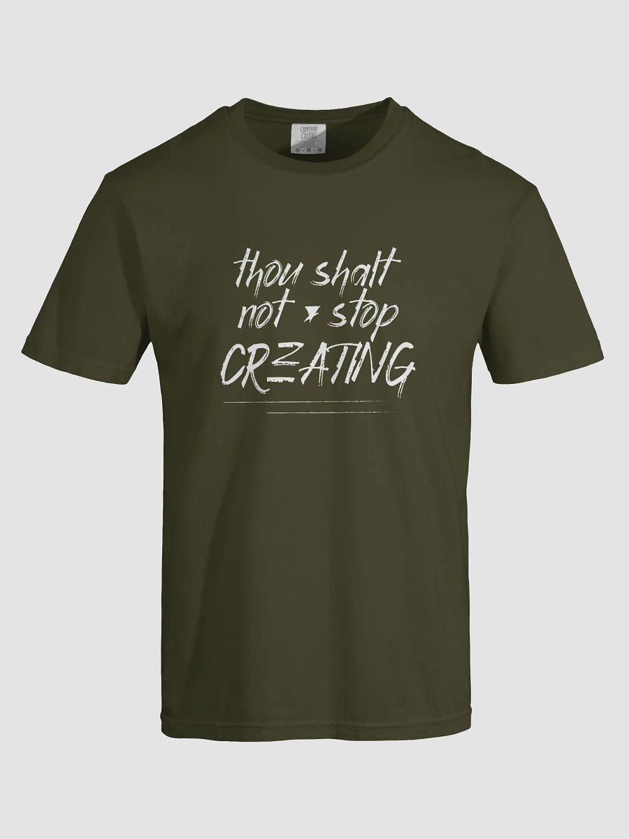 Thou Shalt Not Stop Creating Tee (White) product image (21)