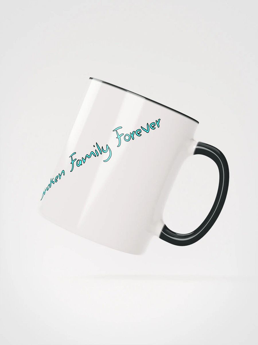 Broken Family Forever Mug product image (3)
