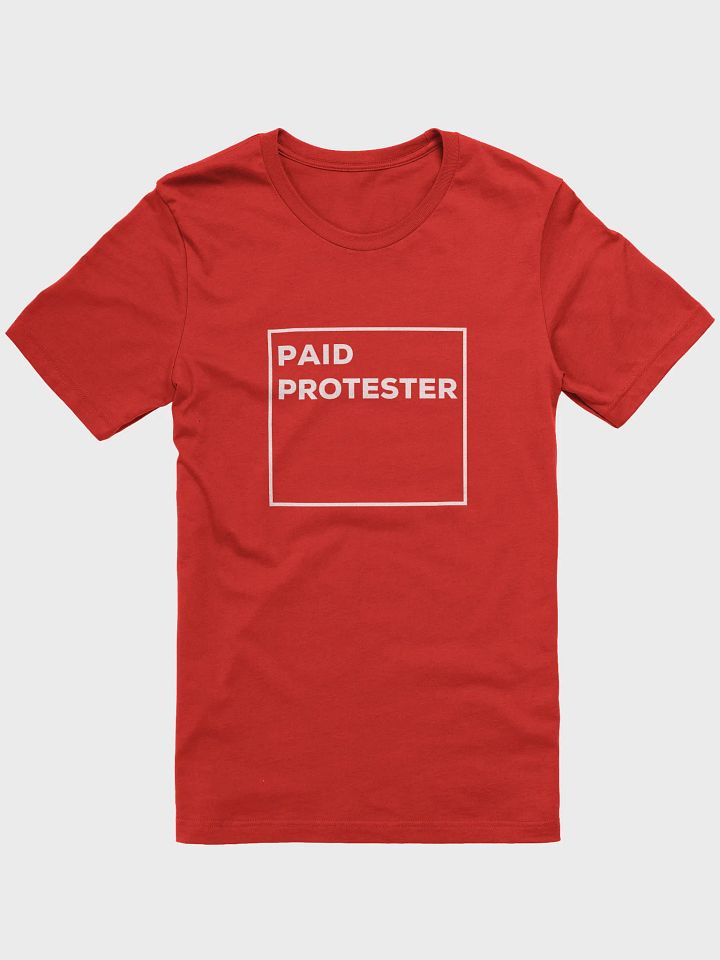 Paid Protester Tee product image (10)