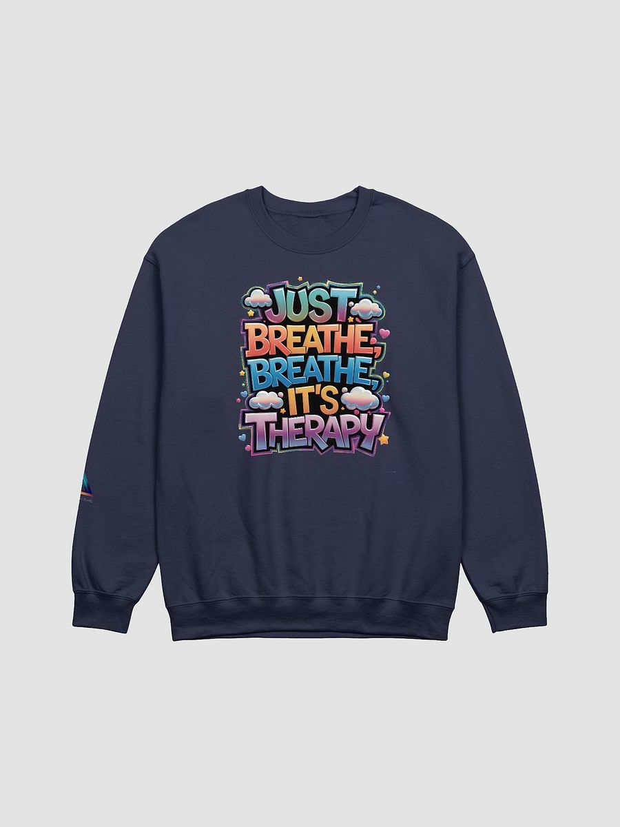Just Breathe, breathe, it's therapy Crewneck Sweatshirt product image (1)