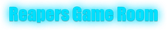 ReapersGameRoom