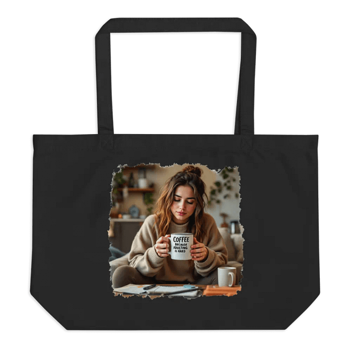 Adulting is Hard Coffee Tote Bag product image (1)