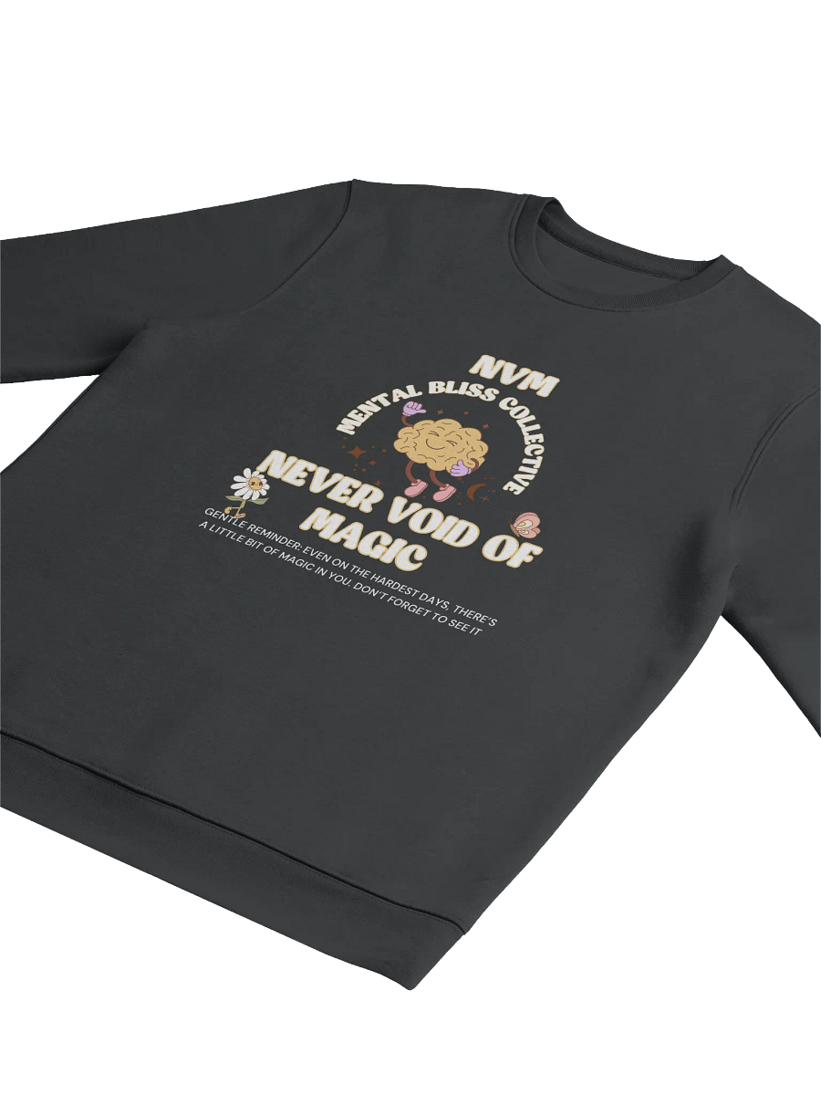 NVM Never Void of Magic Unisex Organic Sweatshirt – Embrace Your Inner Magic product image (3)