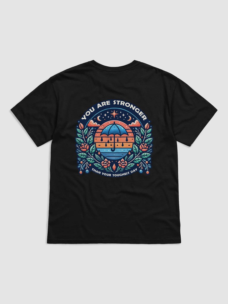 You Are Stronger T-Shirt product image (1)