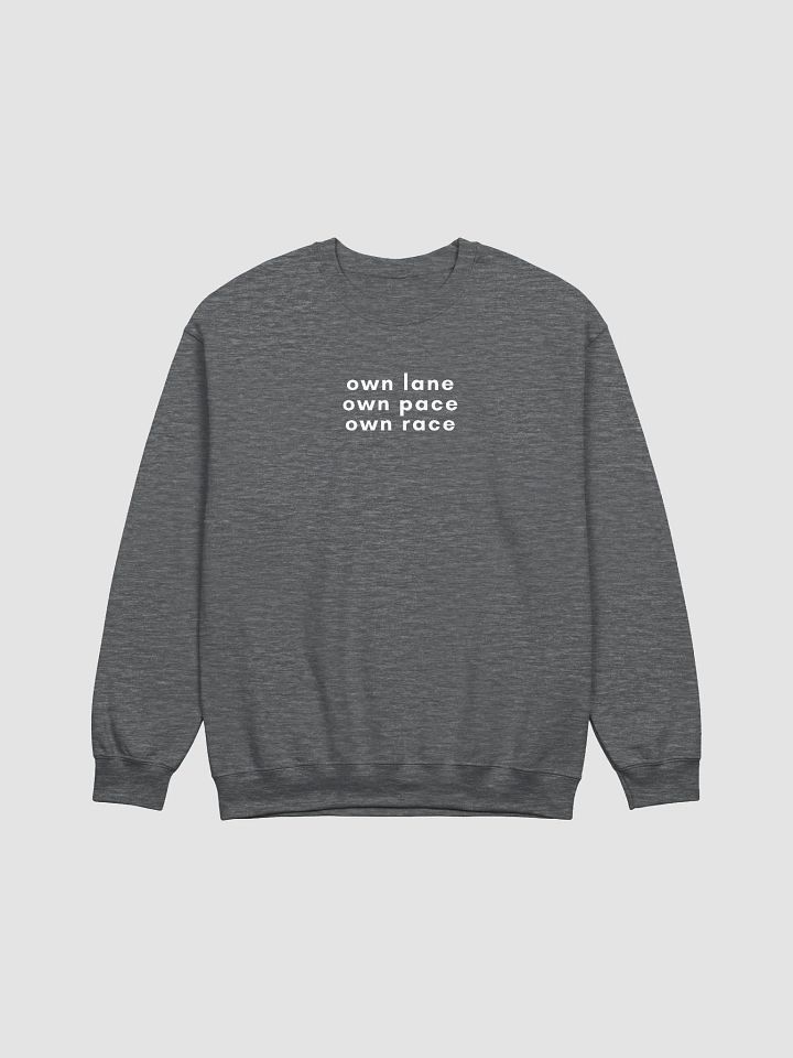 Crewneck Sweatshirt - "own lane, own pace, own race" product image (2)