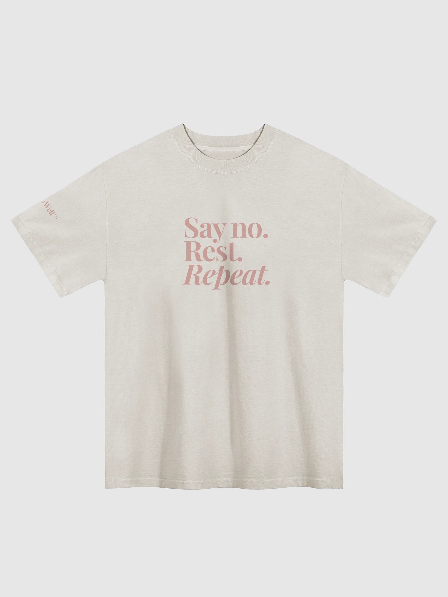 Say No. Rest. Repeat. Oversized Tee. Dusty Pink Print on Cream/Bone product image (1)