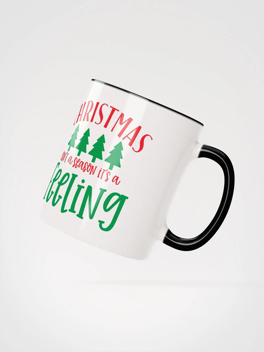 Mug - Christmas Isn't A Season It's A Feeling product image (2)