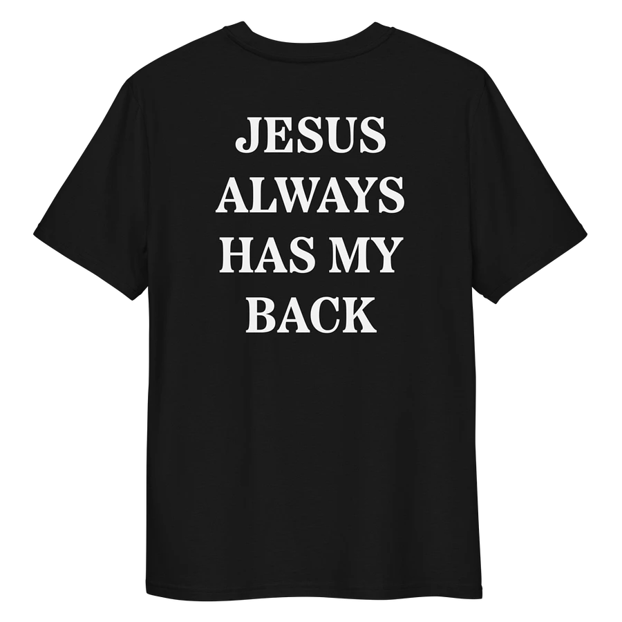 Jesus Always Has My Back - Shirt product image (16)