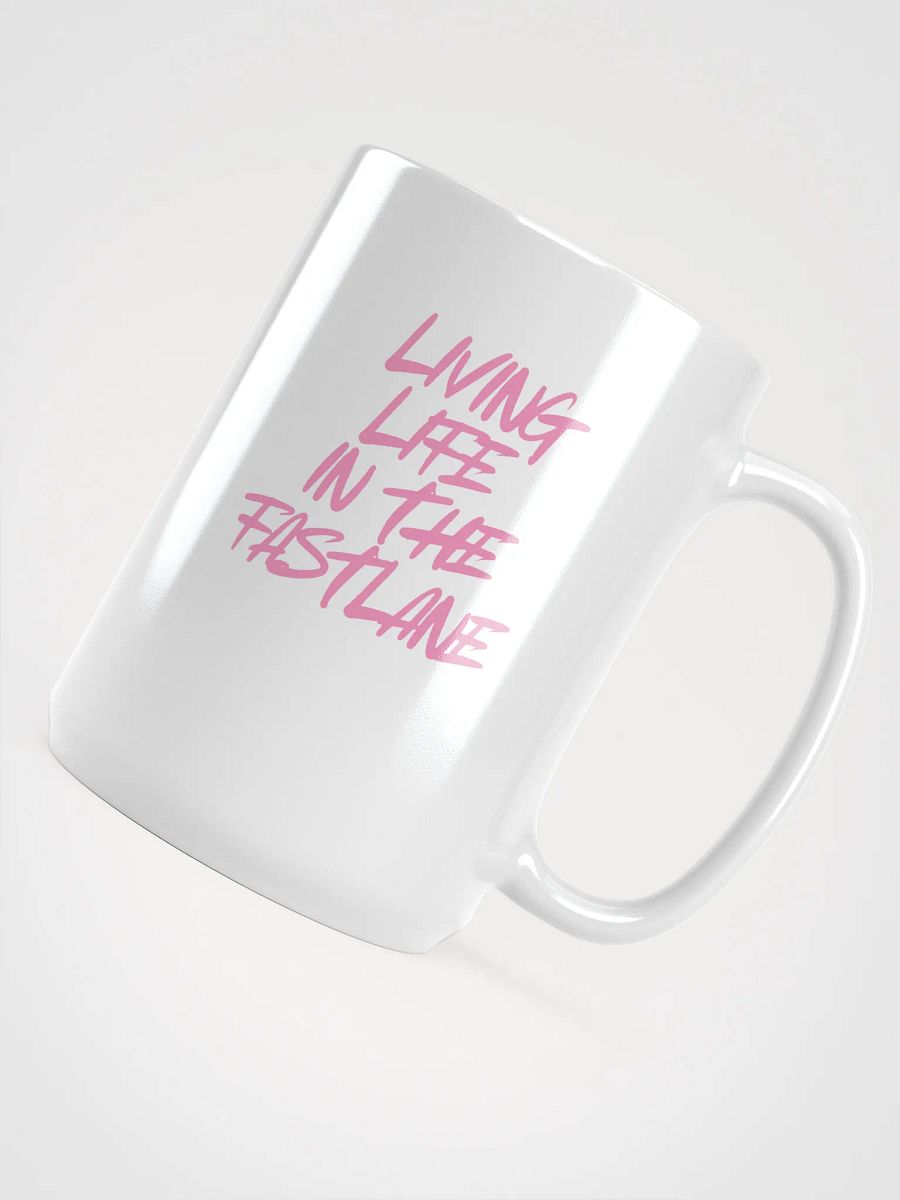 Fast Lane Vibes (PINK) Coffee Mug 15oz product image (4)