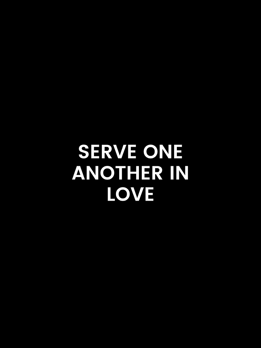 Serve One Another With Love. product image (4)
