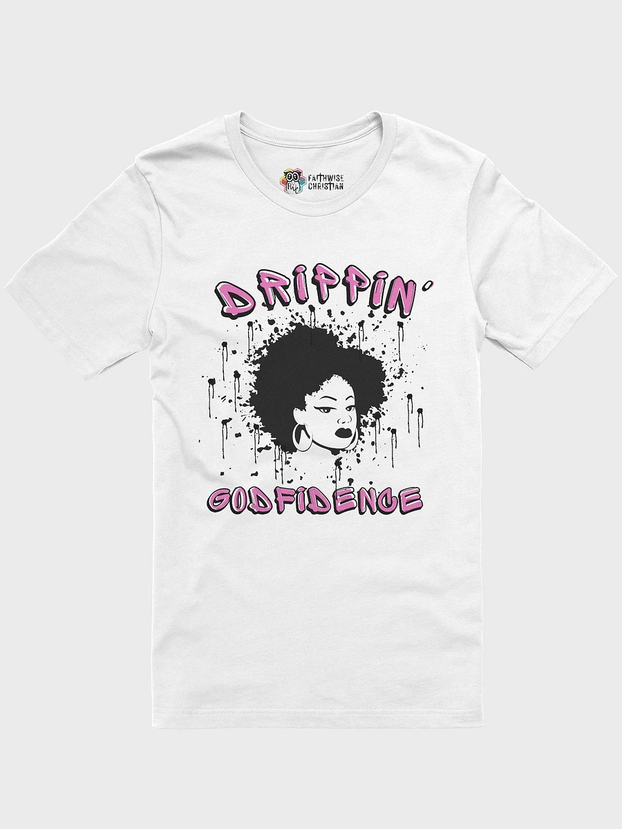 Pink- Drippin' Godfidence T-Shirt product image (12)