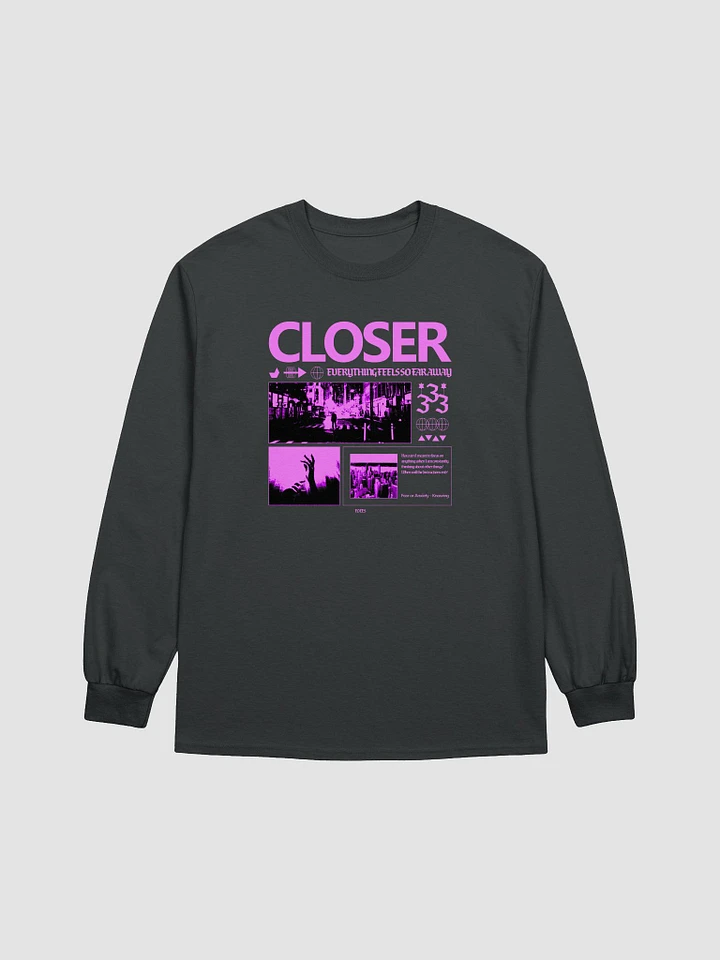 Closer - Long Sleeve product image (1)