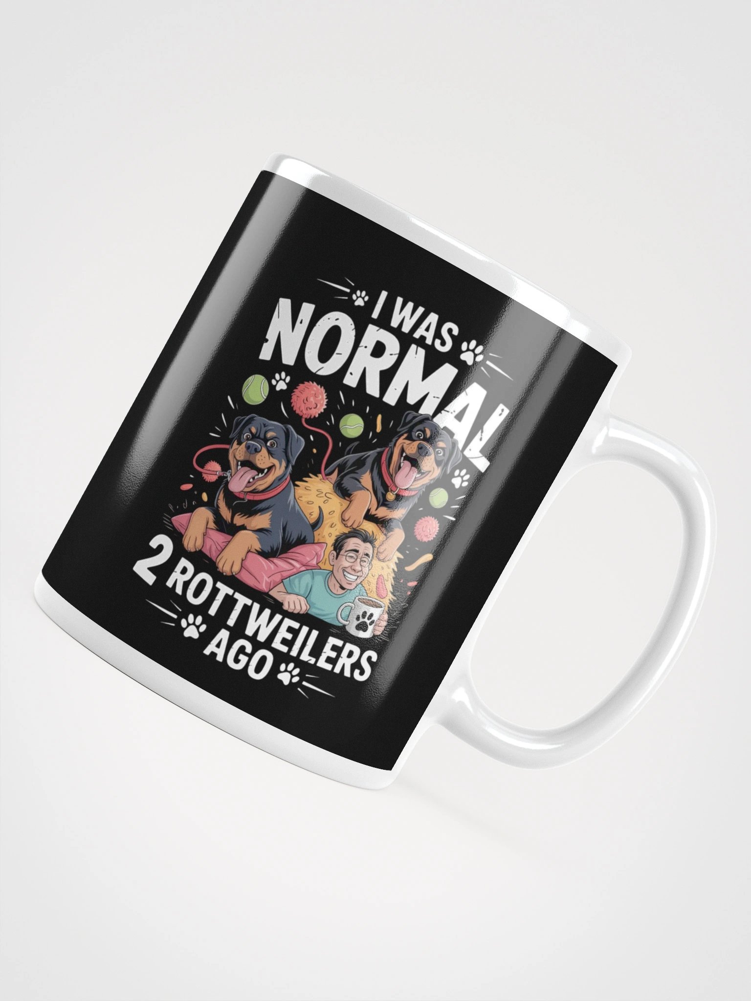 I Was Normal 2 Rottweilers Ago – Funny Rottweiler Owner Mug product image (4)