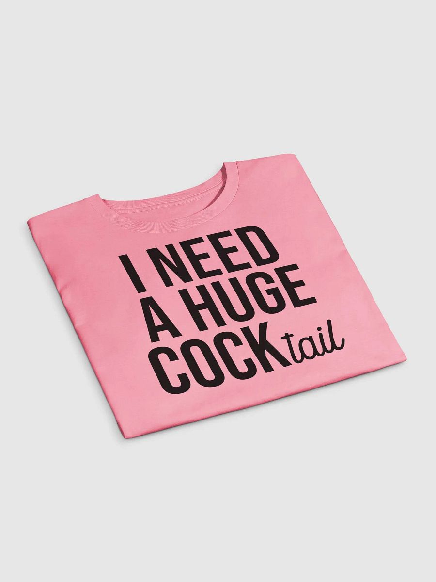 'I Need a Huge COCKtail' Crop Top- Black Font product image (7)