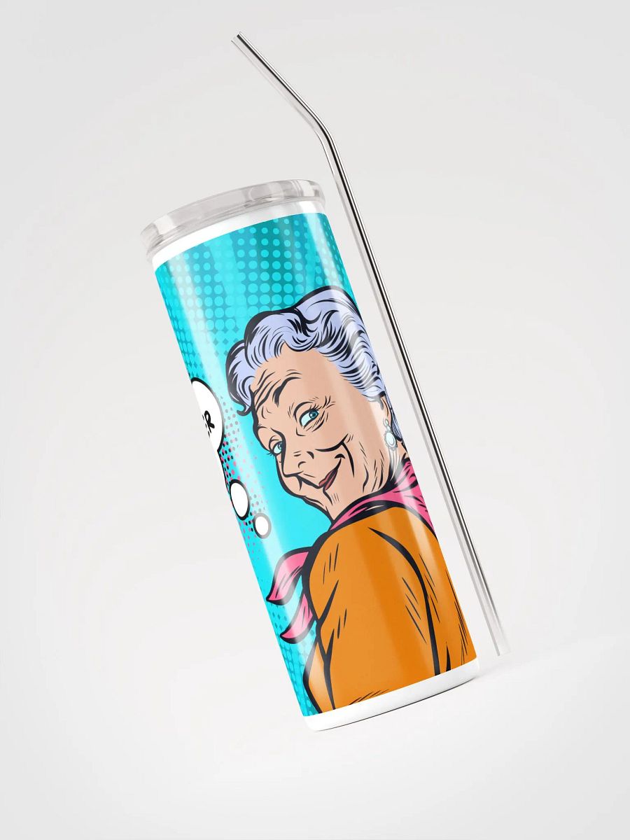 'Stay Gangster, Grandma' Stainless Steel Tumbler product image (3)