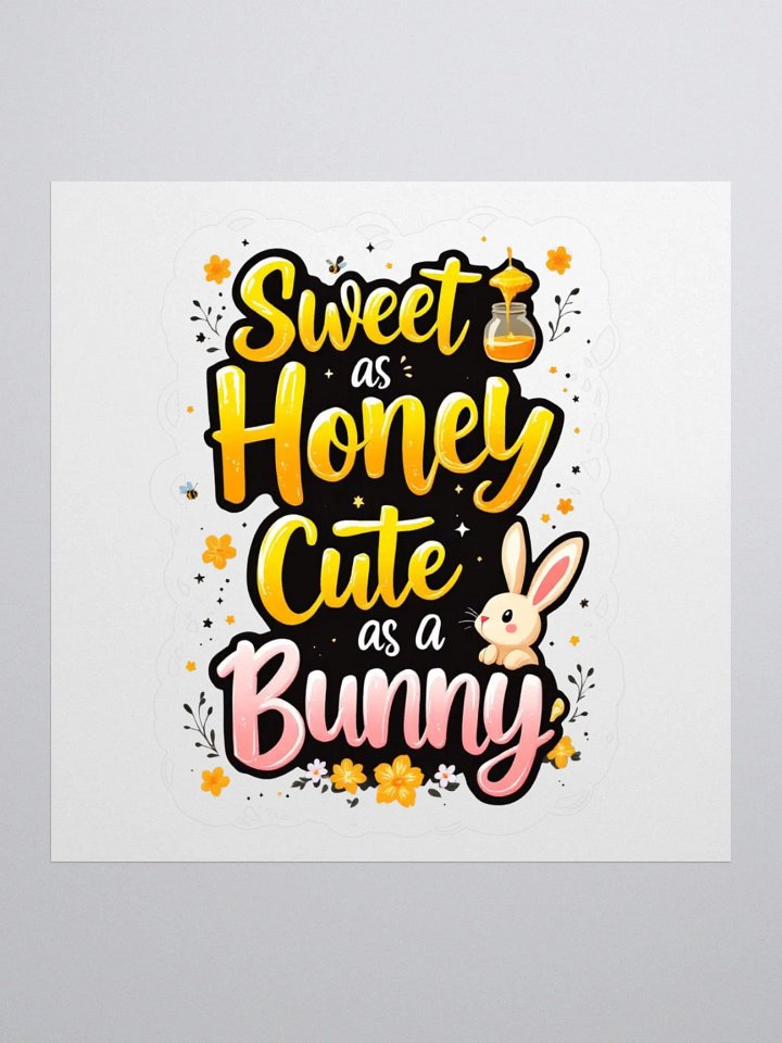 Sweet as Honey Cute as a Bunny Kiss Cut Stickers product image (2)