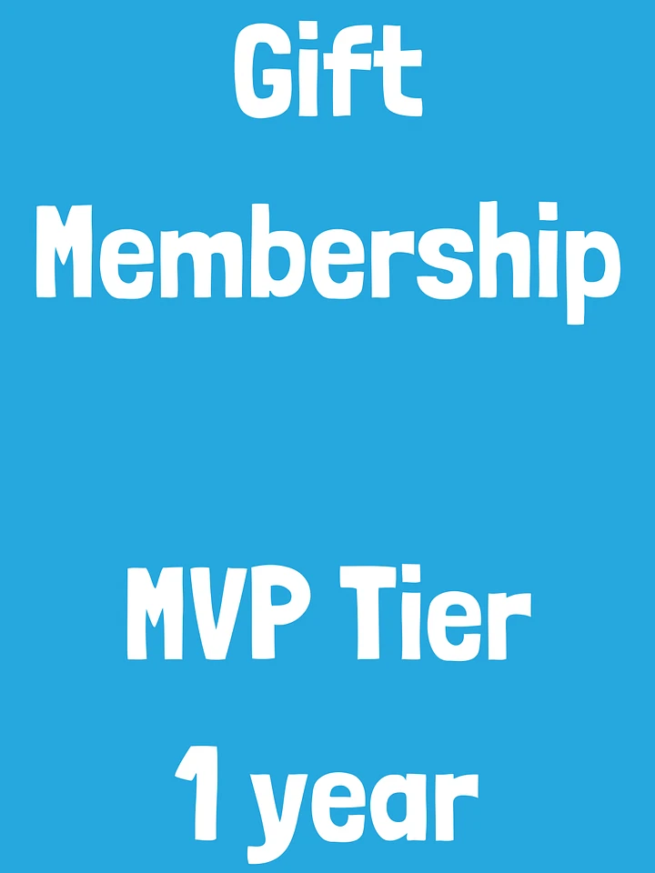 Gift Membership (MVP Tier - 1 year) product image (1)