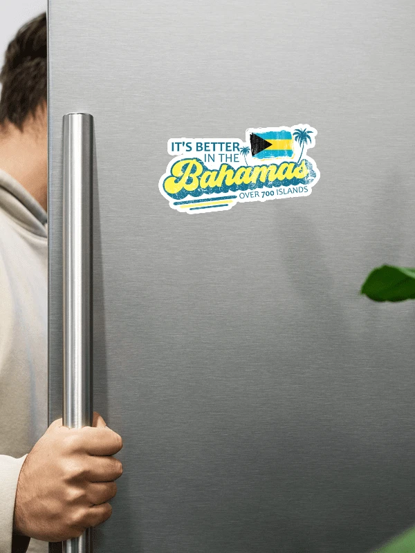 Bahamas Magnet : It's Better In The Bahamas : Bahamas Flag product image (1)