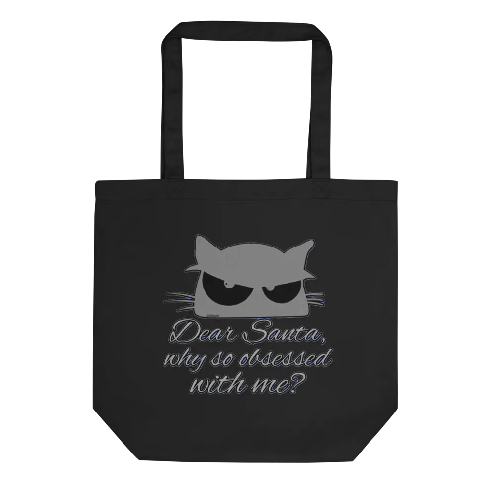 DEAR SANTA, WHY SO OBSESSED WITH ME? product image (1)