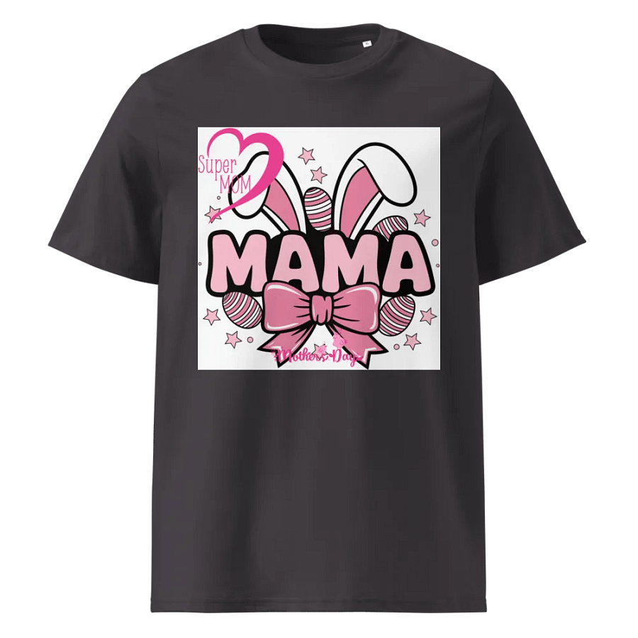 Woman T-Shirt Super Mama Mother's Day Organic Cotton T-Shirt product image (1)