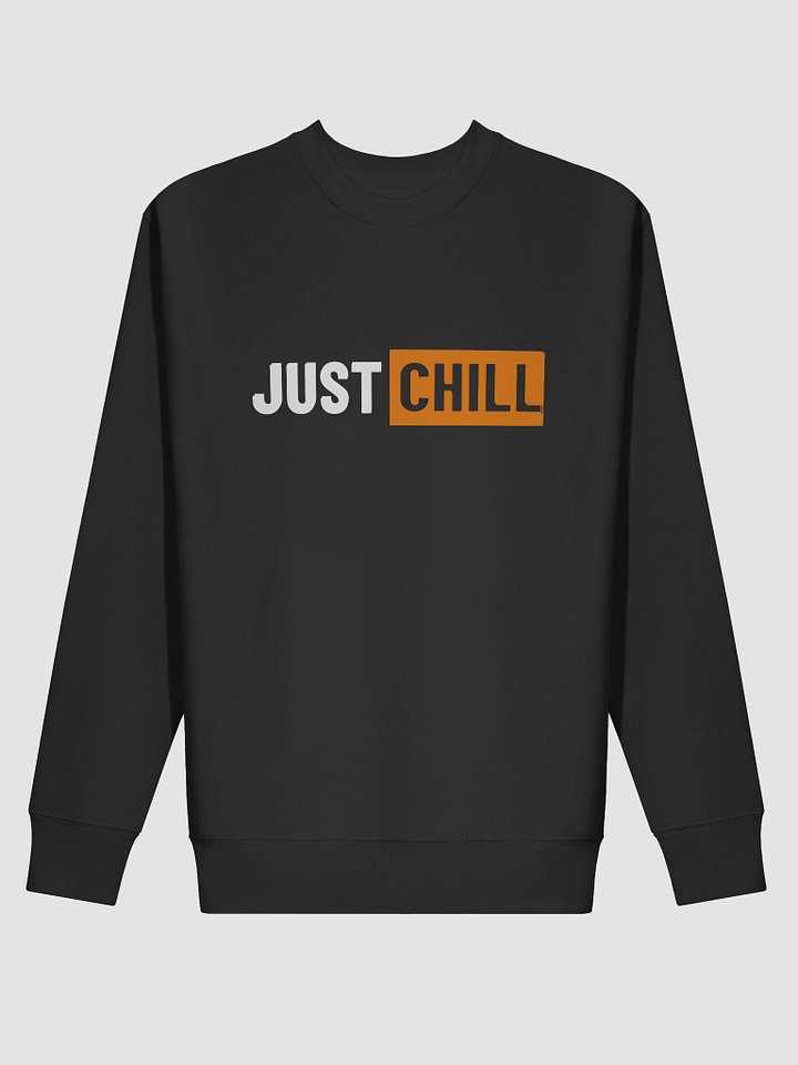 Just Chill Premium Sweatshirt product image (2)