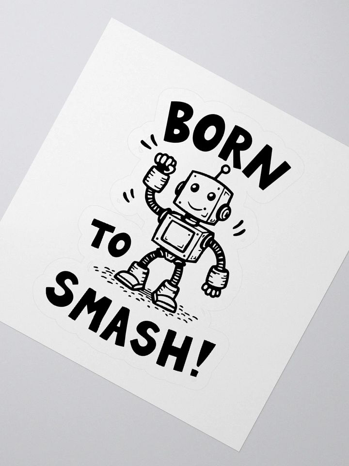 Born To Smash Kiss Cut Stickers product image (5)