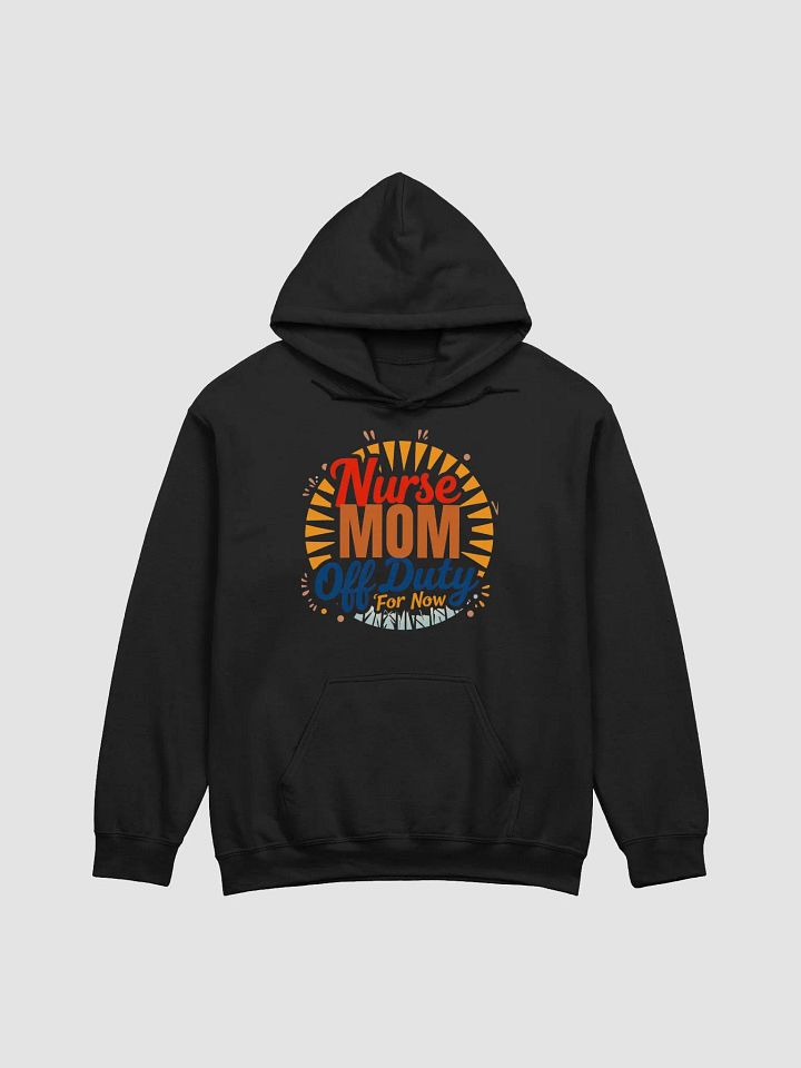 Radiant Nurse MOM Off Duty Hoodie product image (2)