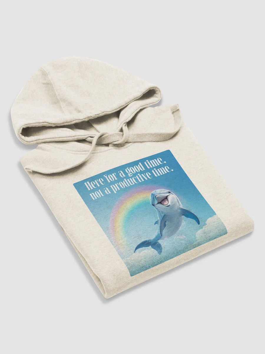 Here for a Good Time, Not a Productive Time Unisex Premium Hoodie product image (5)