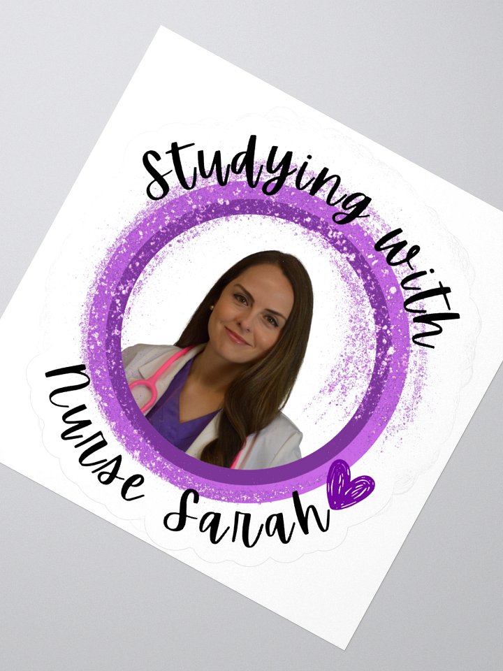 Nurse Sarah Vinyl Sticker – Motivational Nursing School Decal product image (6)
