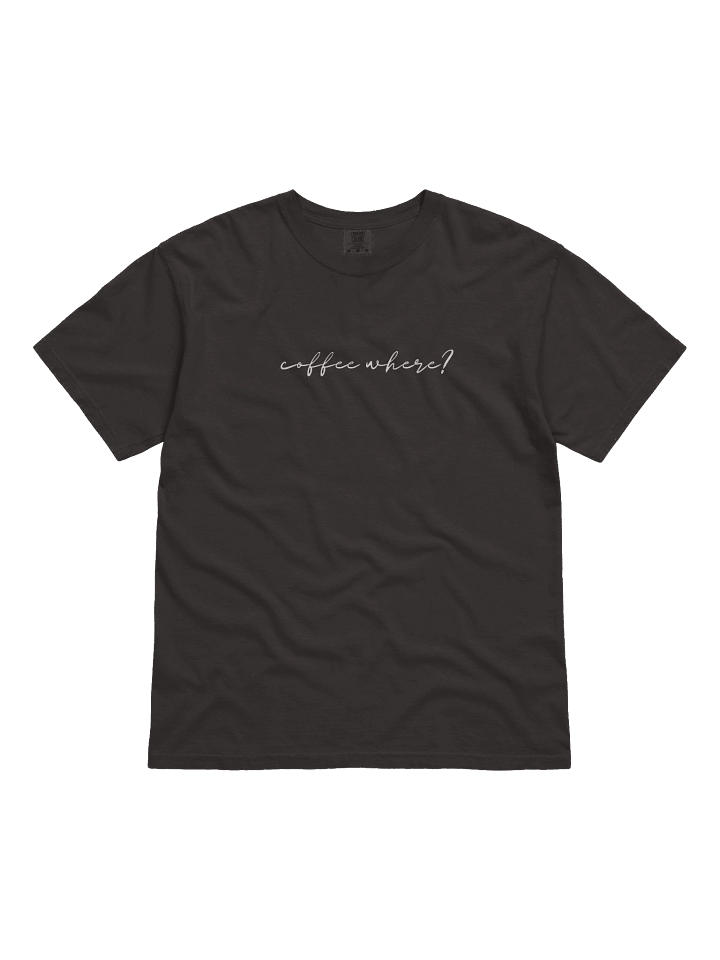 T-shirt “coffee where?” - white typo print product image (1)