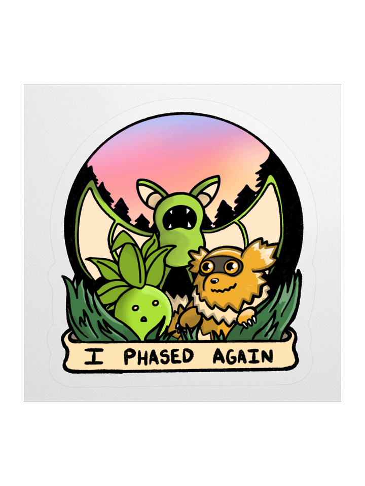 I Phased Again Sticker product image (1)