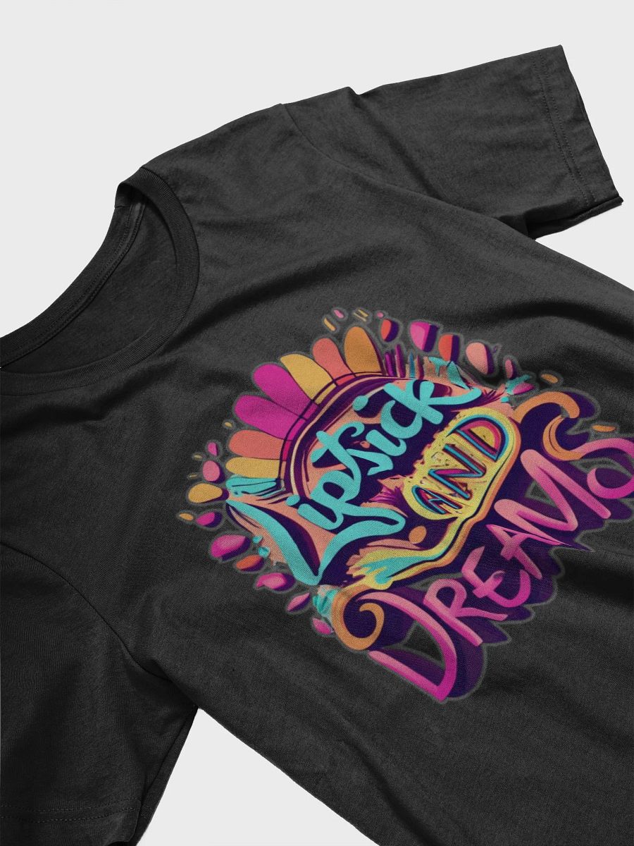 Lipstick and Dreams T-shirt - v4 product image (4)