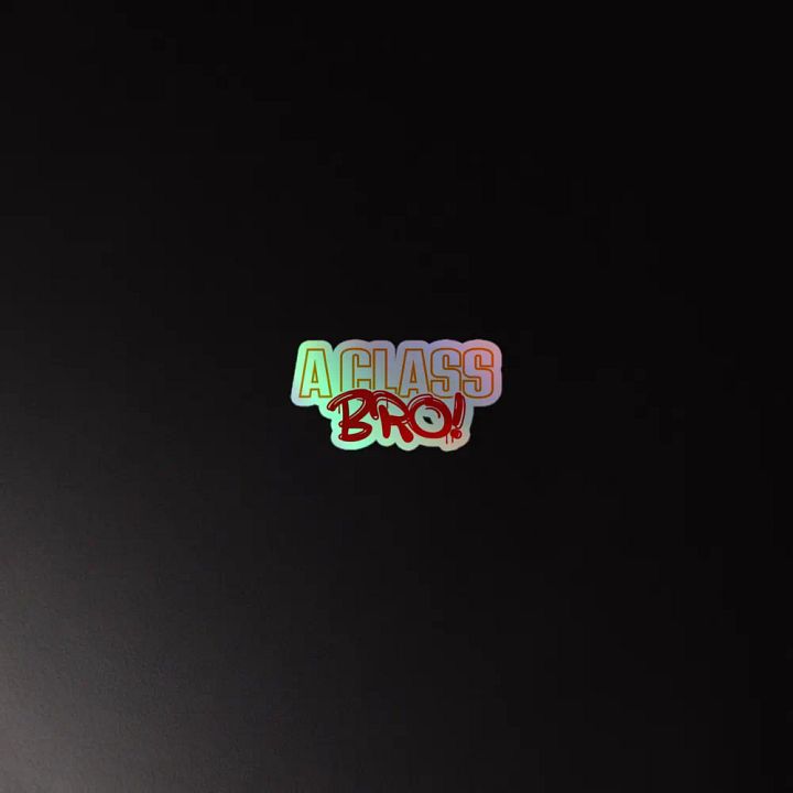 A CLASS BRO! sticker product image (4)