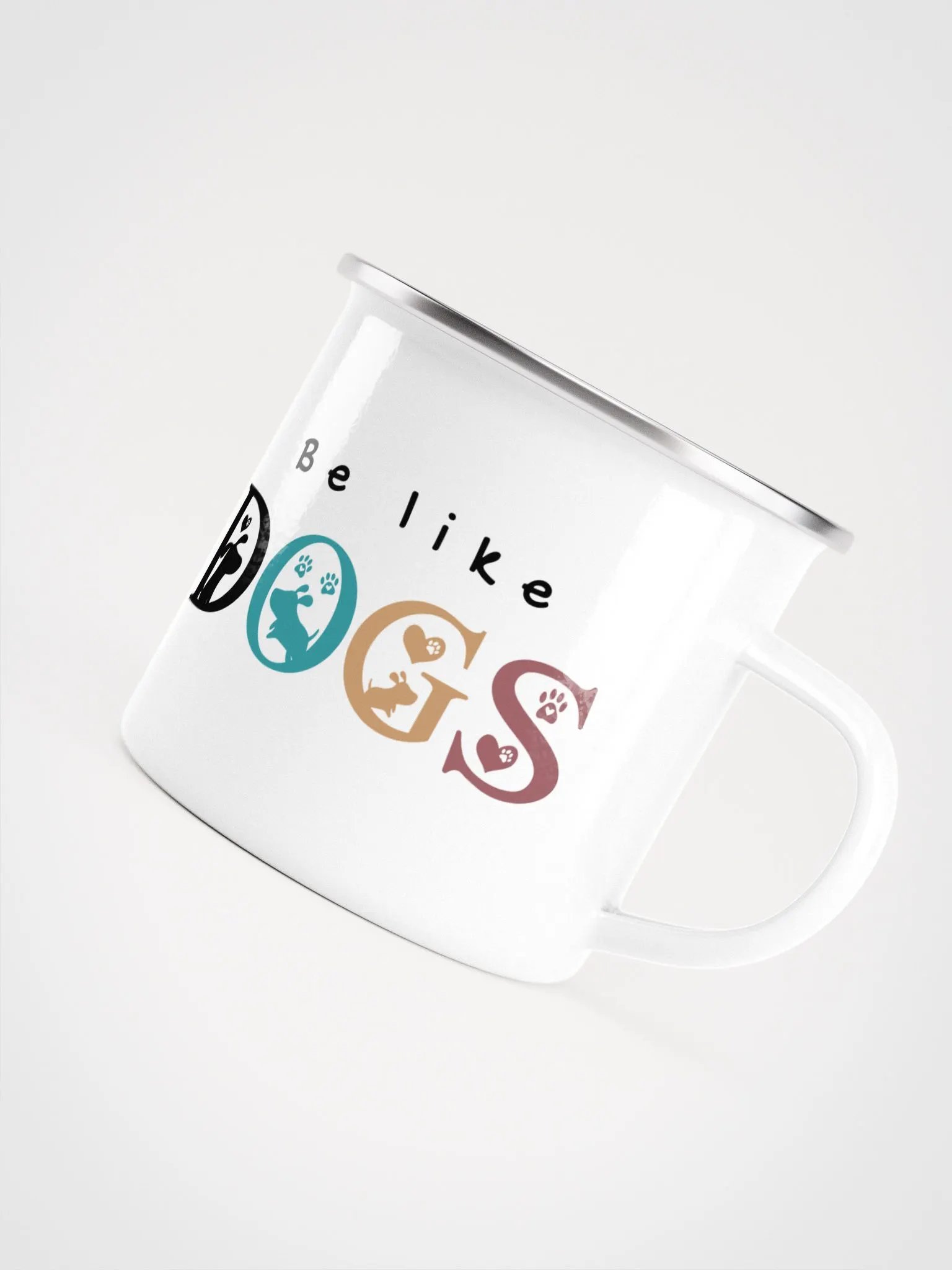 "Be like dogs" enamel Mug product image (2)
