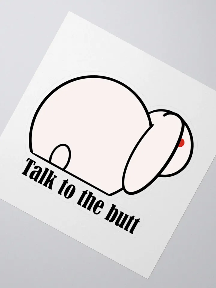 Talk to the butt bunny sticker product image (2)