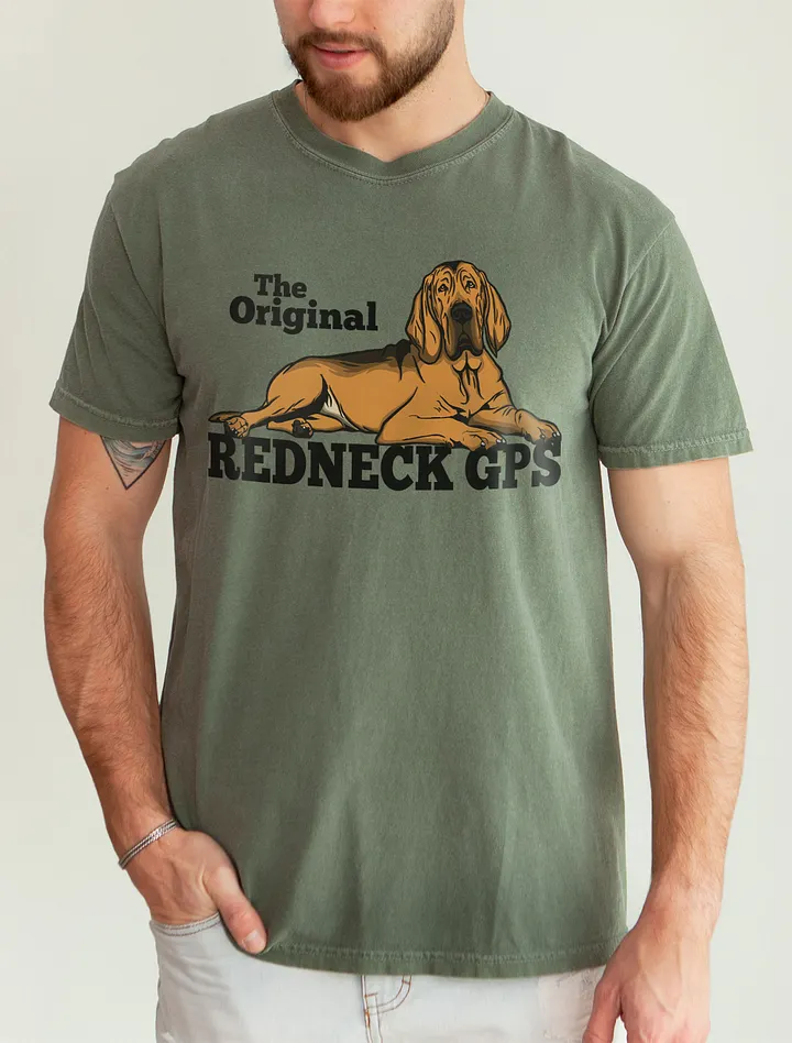 The Original Redneck GPS T-Shirt of a Bloodhound | Funny T-Shirt for Bloodhound Paw-rents product image (21)