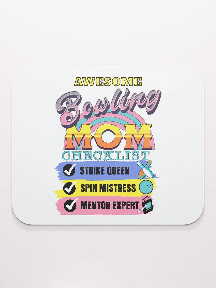 Awesome Bowling Mom Checklist Strike Queen Mouse Pad product image (2)