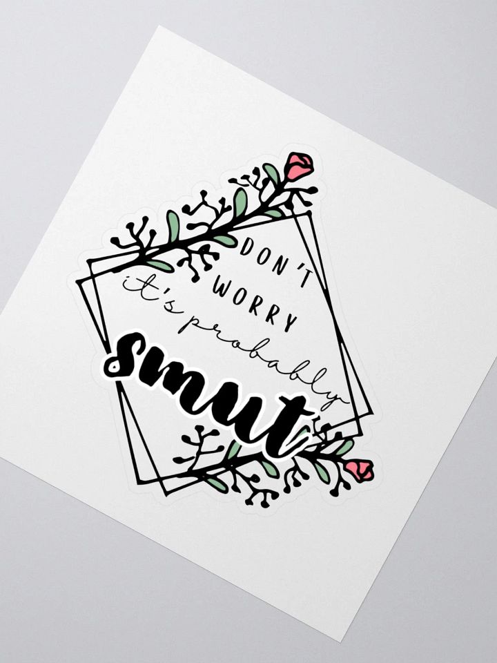 It's Probably Smut Sticker product image (2)