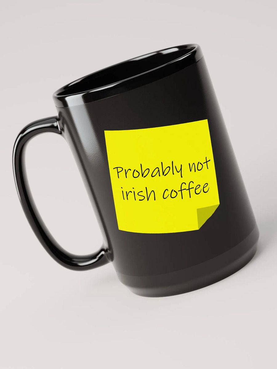 Probably not Irish Coffee Mug - Paddy's Day 2024 product image (1)