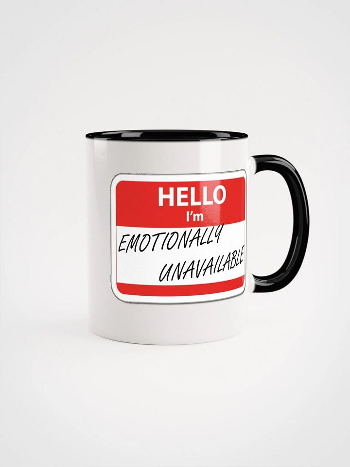 Emotionally Unavailable Coffee Cup product image (2)