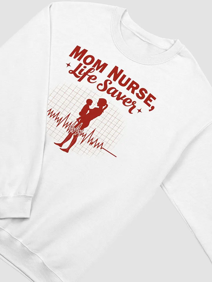Mom Nurse Life Saver Crewneck Sweatshirt product image (14)